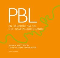 Carl-Gustaf Hagander, Nancy Mattsson - PBL : en handbok om PBL o samhällsbyggande, Häftad