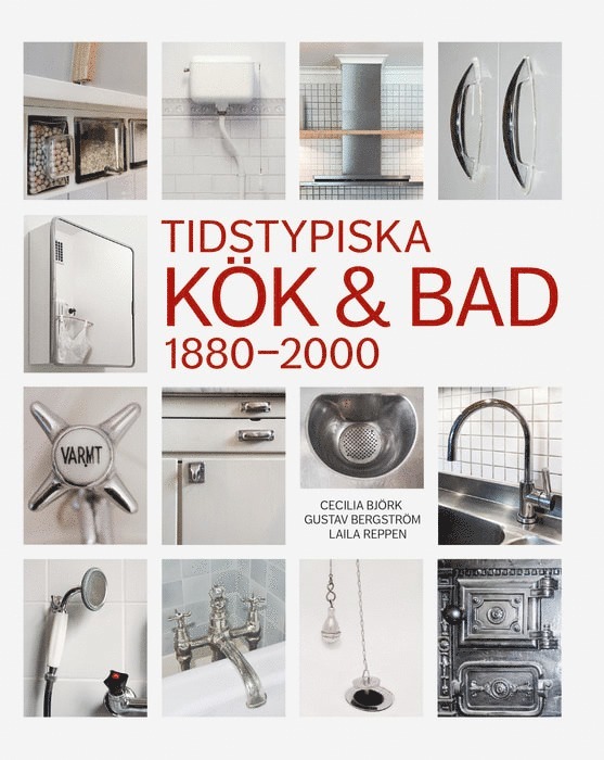 Tidstypiska kök & bad 1880-2000 1