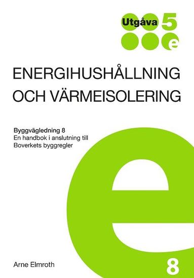 bokomslag Energihushållning och värmeisolering