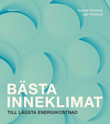 bokomslag Bästa inneklimat till lägsta energikostnad