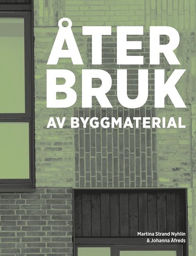 bokomslag Återbruk av byggmaterial