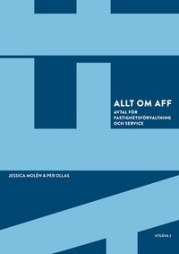 bokomslag Allt om Aff : avtal för fastighetsförvaltning och service