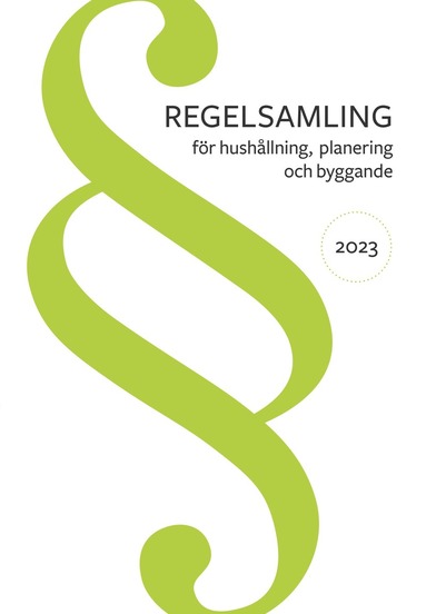 bokomslag Regelsamling för hushållning, planering och byggande 2023