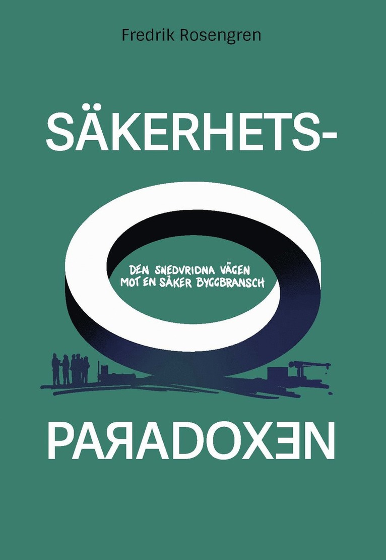 Fredrik Rosengren - Säkerhetsparadoxen, Häftad