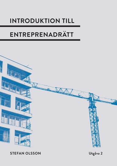 Stefan Olsson - Introduktion till entreprenadrätt, Häftad