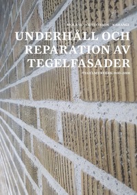 bokomslag Underhåll och reparation av tegelfasader