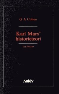 bokomslag Karl Marx' historieteori : ett försvar