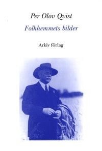 bokomslag Folkhemmets bilder : mentalitet, modernitet och motstånd i 30-talets svensk