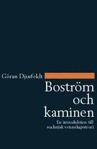 bokomslag Boström och kaminen : en introduktion till realistisk vetenskapsteori
