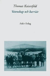 bokomslag Vetenskap och karriär : svenska fysiker som lektorer, akademiker och indust