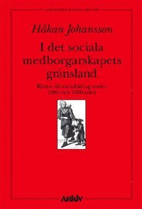 bokomslag I det sociala medborgarskapets skugga : rätten till socialbidrag under 1980