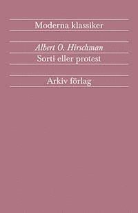 bokomslag Sorti eller protest : en fråga om lojaliteter
