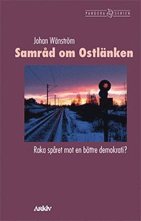 bokomslag Samråd om Ostlänken : raka spåret mot en bättre demokrati?