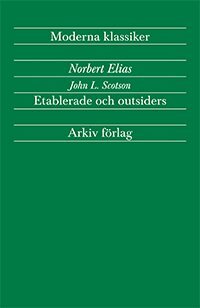 Norbert Elias, John L Scotson - Etablerade och outsiders, Häftad