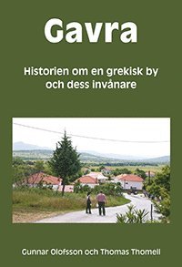 bokomslag Gavra : historien om en grekisk by och dess invånare