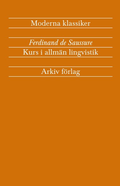 Ferdinand de Saussure - Kurs i allmän lingvistik, Häftad