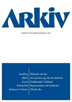 Arkiv. Tidskrift för samhällsanalys nr 4 1