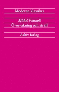 bokomslag Övervakning och straff : fängelsets födelse