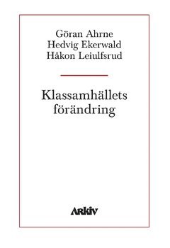 Klassamhällets förändring 1