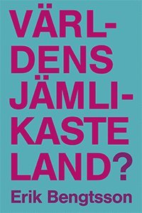 bokomslag Världens jämlikaste land?