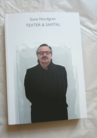 Sune Nordgren - Texter & samtal, Häftad