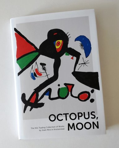 Joan Miró, Joan Punyet Miró, Thomas Kjellgren - Octopus, Moon, Inbunden