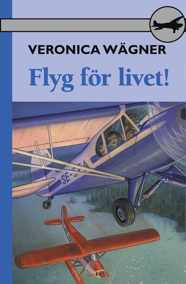 Veronica Wägner - Flyg för livet!, Kartonnage