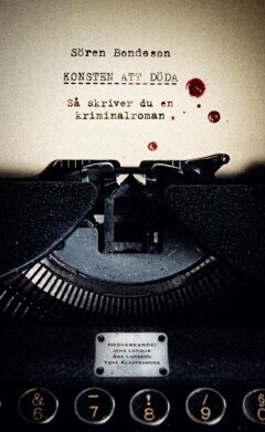 Konsten att döda : så skriver du en kriminalroman