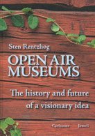 bokomslag Open air museums : the history and future of a visionary idea