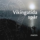 bokomslag Vikingatida spår : jämten 2010