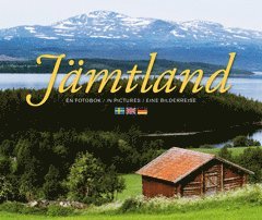 bokomslag Jämtland : en fotobok = in pictures = eine Bilderreise