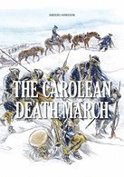 THE CAROLEAN DEATH MARCH 1