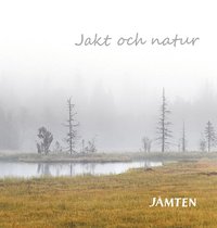 bokomslag Jämten 2022 Jakt och Natur