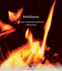 bokomslag Sotdalarna-En bok om järnframställning i Härjedalen