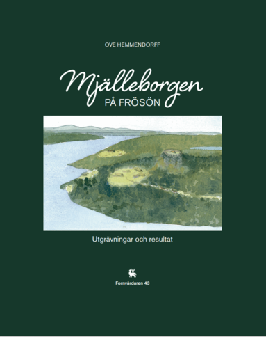 Ove Hemmendorff - Mjälleborgen på Frösön, Inbunden