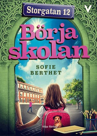 Sofie Berthet - Börja skolan, Inbunden