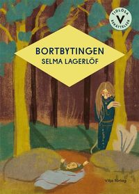 bokomslag Bortbytingen (lättläst)