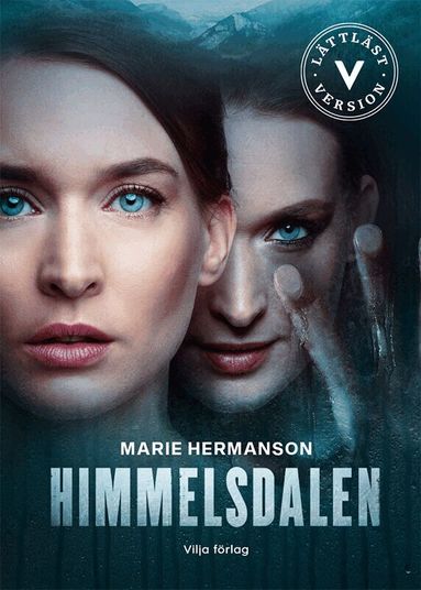 Marie Hermanson - Himmelsdalen (lättläst), Inbunden