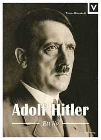 bokomslag Adolf Hitler : ett liv