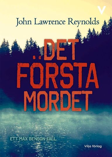 John Lawrence Reynolds - Det första mordet, Inbunden