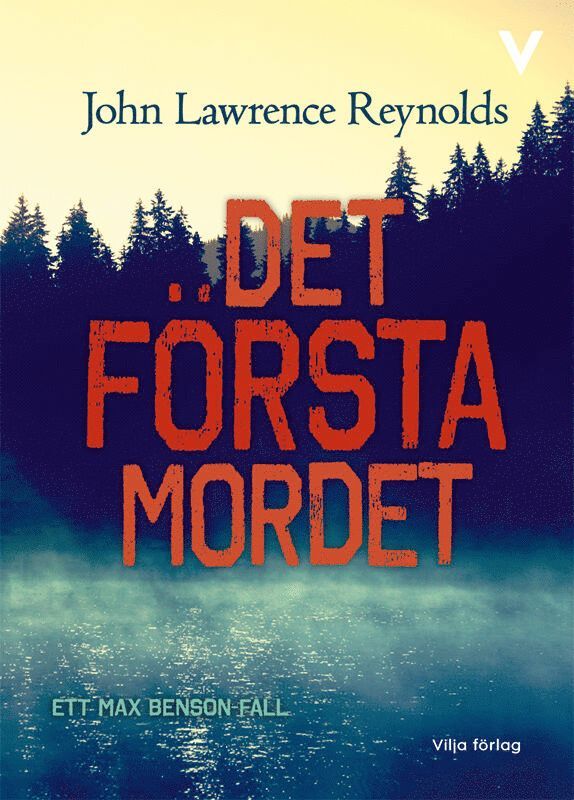 John Lawrence Reynolds - Det första mordet, Inbunden