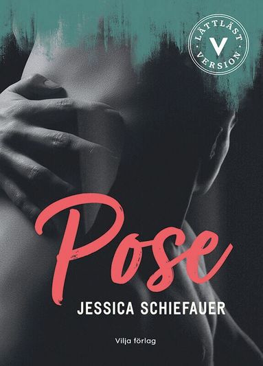 Jessica Schiefauer - Pose, Inbunden