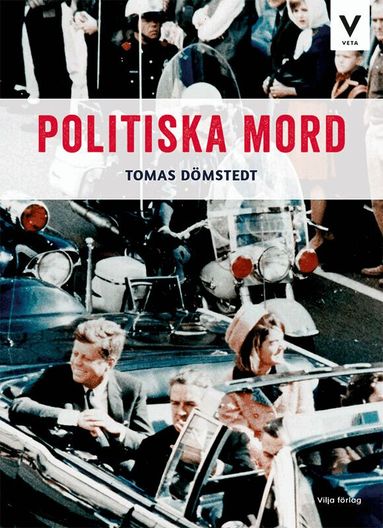 Tomas Dömstedt - Politiska mord, Inbunden