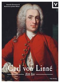 bokomslag Carl von Linné : ett liv