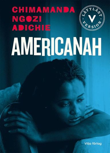 bokomslag Americanah (lättläst)