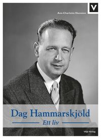 bokomslag Dag Hammarskjöld : ett liv