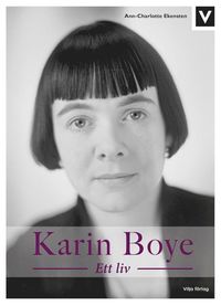 bokomslag Karin Boye : ett liv