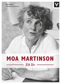 bokomslag Moa Martinson - Ett liv
