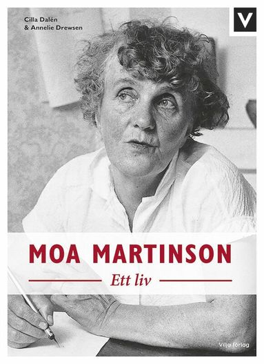 bokomslag Moa Martinson : ett liv