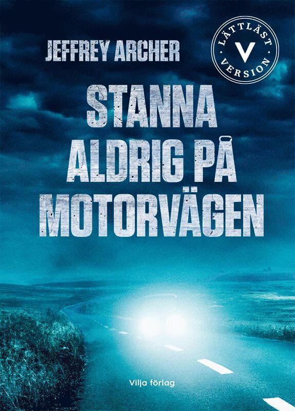 Jeffrey Archer - Stanna aldrig på motorvägen, Kartonnage